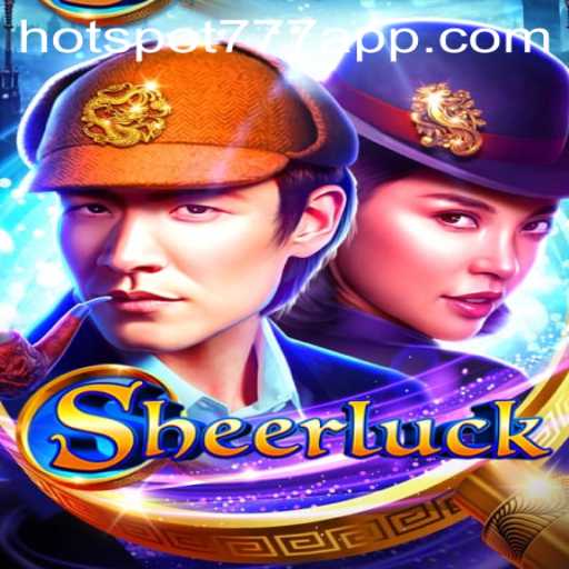 Discover the Exciting World of Sheerluck: A Game of Wit and Intrigue